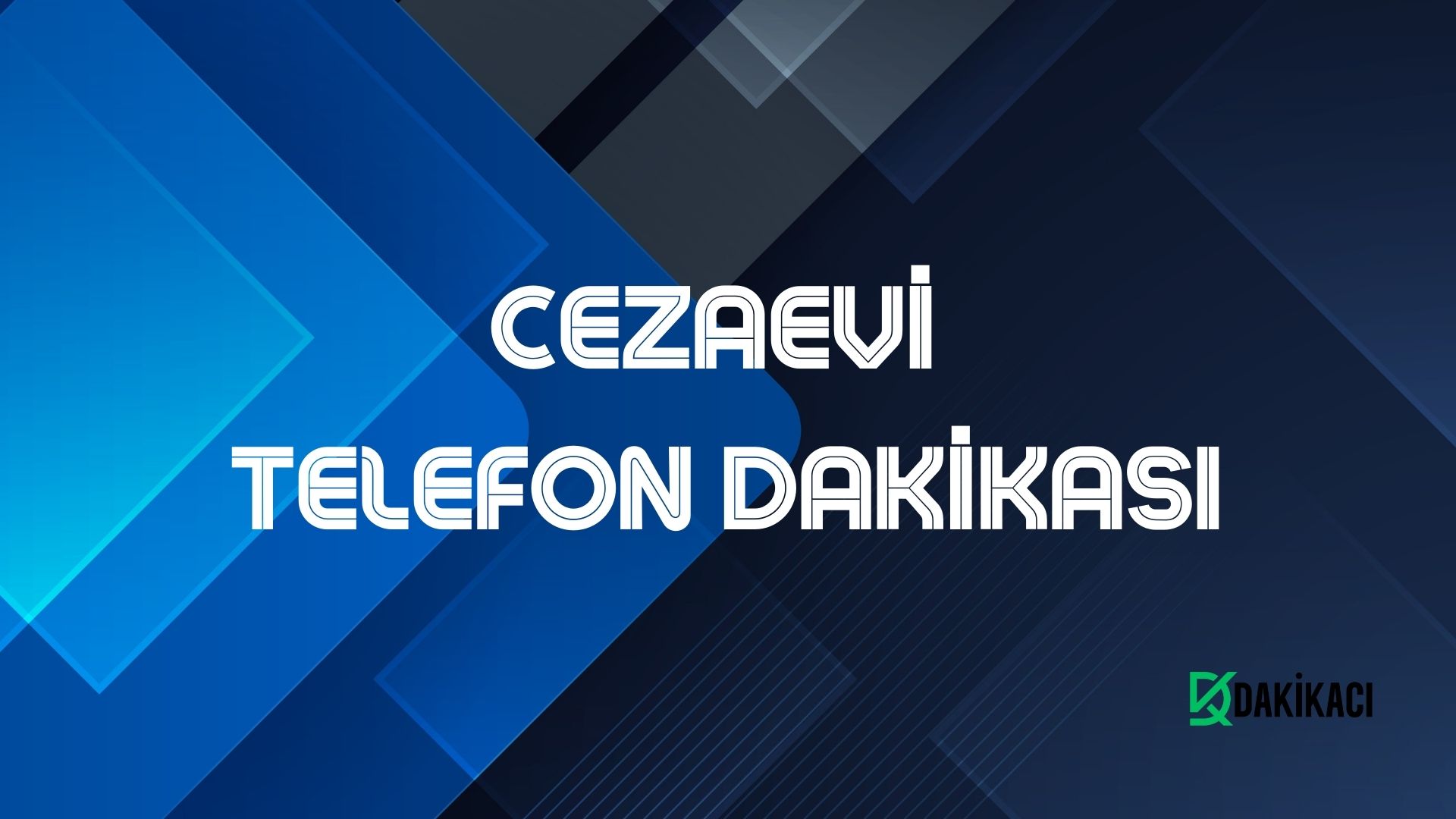 CEZAEVİ TELEFON DAKİKASI